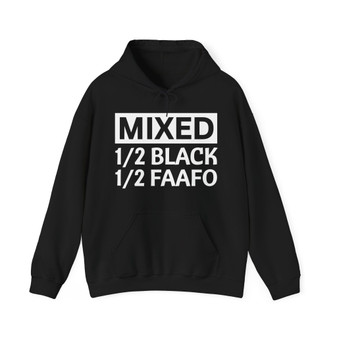 Mixed 1/2 Black 1/2 FAAFO Hoodie (Block Print)