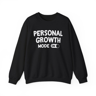 Personal Growth Mode On - Sweatshirt