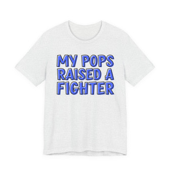 My Pops Raised A Fighter (Blue Print) T-shirt