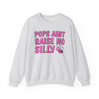 Pops Aint Raise No Silly Bee - Sweatshirt (pink print)