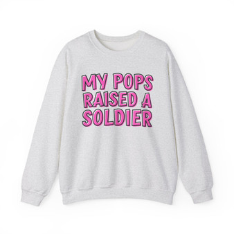 My Pops Raised A Soldier  - Sweatshirt (pink print)