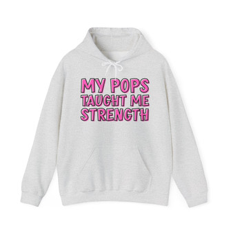 My Pops Taught Me To Strength - Hoodie (pink print)
