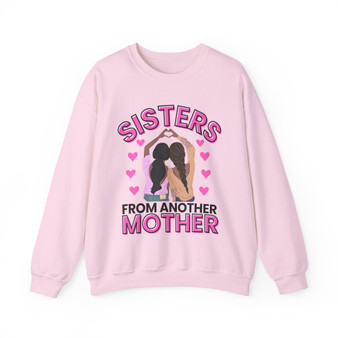 Sisters From Another Mother Sweatshirt