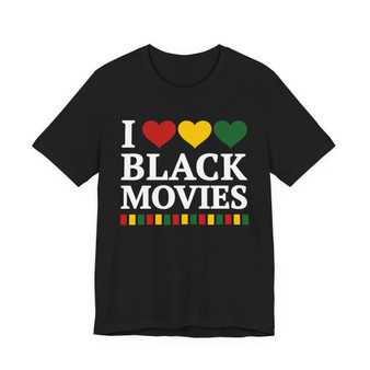 I Love Black Movies - Tee Shirt
