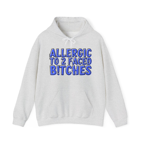 Allergic To 2 Faced Bitches - Hoodie (blue print)
