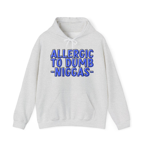 Allergic To Dumb Niggas - Hoodie (blue print)