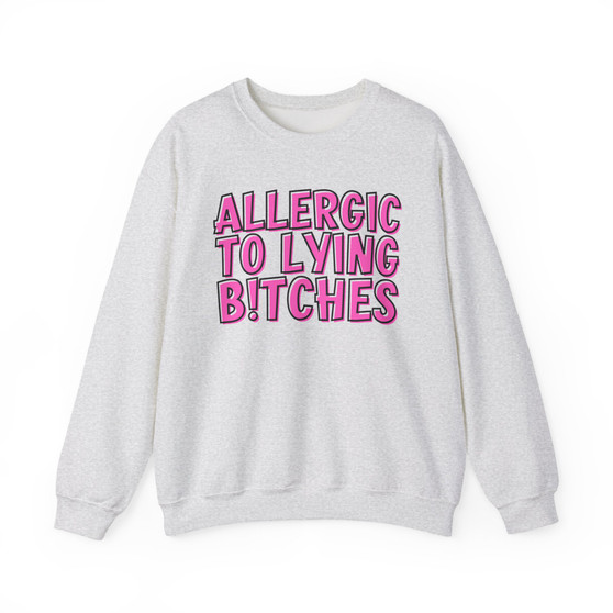 Allergic To Lying Bitches - Sweatshirt - (pink print)
