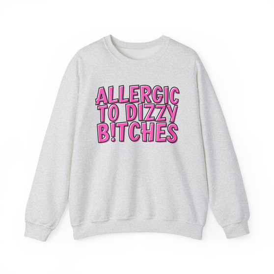 Allergic To Dizzy Bitches - Sweatshirt - (pink print)