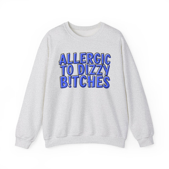 Allergic To Dizzy Bitches - Sweatshirt (blue print)