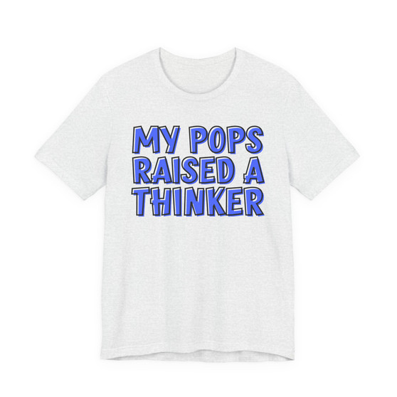 My Pops Raised A Thinker (Blue Print) T-shirt