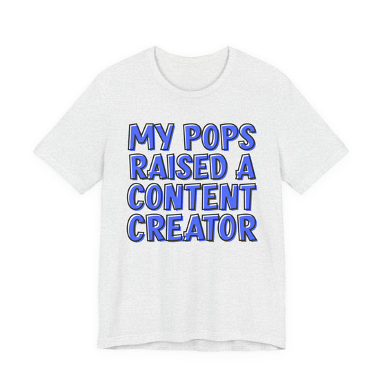 My Pops Raised A Content Creator (Blue Print) T-shirt