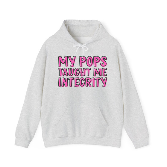 My Pops Taught Me To Integrity - Hoodie (pink print)