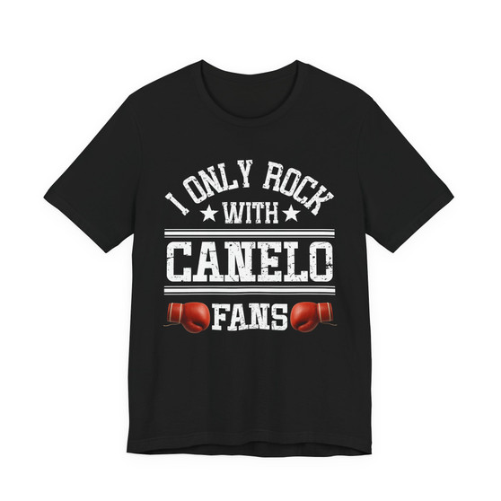 I Only Rock With Canelo Fans T-shirt (Glove Bump)