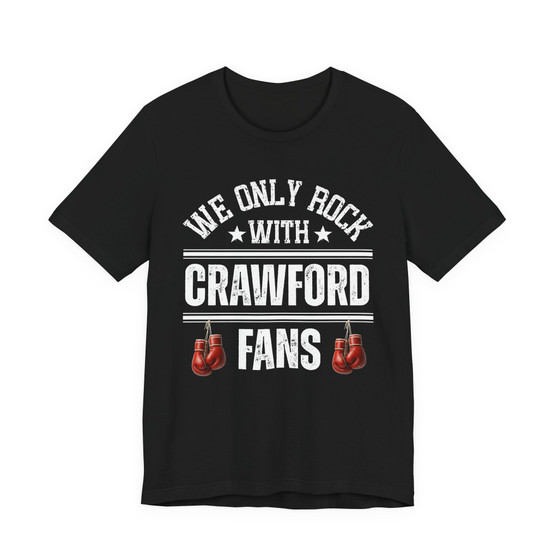 We Only Rock With Crawford Fans  T-shirt (hanging gloves)