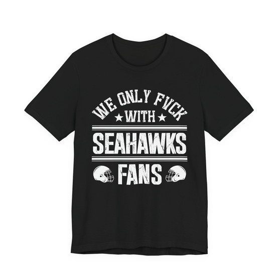  We Only Fuck With Seahawks bay Fans  T-shirt
