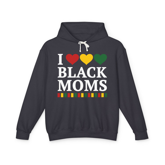 I Love Black Moms - Hoodie