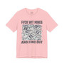 Fuck Wit Mines And Find Out T-shirt