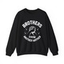 Brothers From Another Mother Sweatshirt!