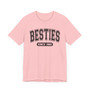 Besties -T-Shirt