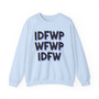 IDFWPWFWPIDFW - Sweatshirt (glitch)