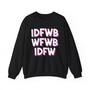 IDFWBWFWBIDFW - Sweatshirt