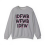 IDFWBWFWBIDFW - Sweatshirt