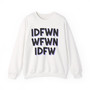 IDFWNWFWNIDFW - Sweatshirt