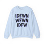 IDFWNWFWNIDFW - Sweatshirt