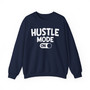 Hustle Mode On - Sweatshirt