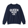 Queen Mode On - Sweatshirt