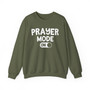 Prayer Mode On - Sweatshirt