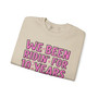 We Been Ridin' 10 Years Together Since 1990 - Sweatshirt (Pink Print)