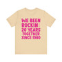 We Been Rockin' 20 years Together Since 1980 -T-shirts (Pink Print)
