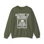 Allergic To Jailbirds -Sweatshirt