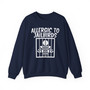 Allergic To Jailbirds -Sweatshirt
