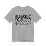 Allergic To Bitch N*****  T-Shirt