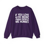 If You Love 4/20 More Than People We Homies - Sweatshirt