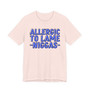 Allergic To Lame Niggas - T-shirt (blue print)
