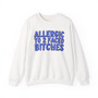 Allergic To 2 Faced Bitches - Sweatshirt (blue print)