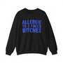 Allergic To 2 Faced Bitches - Sweatshirt (blue print)