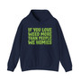 If You Love Weed More Than People, We Homies - Hoodie