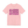 Allergic To Broke Bitches - T-shirt