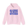 Allergic To Dizzy Bitches - Hoodie (blue print)