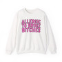 Allergic To Broke Bitches -  Sweatshirt - (pink print)