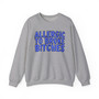 Allergic To Broke Bitches - Sweatshirt (blue print)