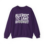 Allergic To Lame Bitches- Sweatshirt - (blurred)