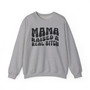 Mama Raised A Real Bitch Sweatshirt (solid print)