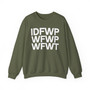 IDFWPWFWPWFWT - Hoodie
