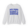 My Pops Raised A Survivor (Blue Print) - Sweatshirt