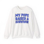 My Pops Raised A Survivor (Blue Print) - Sweatshirt